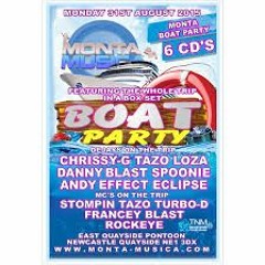 Monta Boat Party 31ST August 2015 DJ Andy Effect MC Rockeye MC Chucky DJ Lozza MC Turbo-D