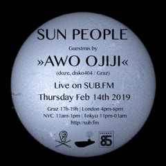 Awo Ojiji // Sun People - Feb 14 2019 - SUB FM