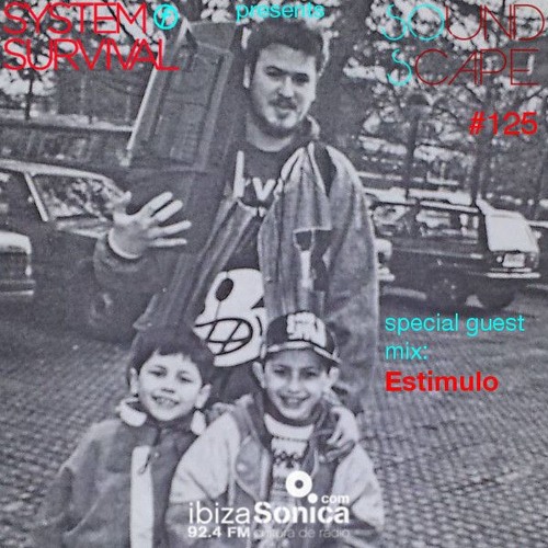 SOundScape #125 Guest: Estimulo