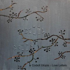 CodeX Utopia :: Love Letters