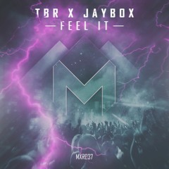 MXR037 || TBR & Jaybox - Feel It (Radio Edit)