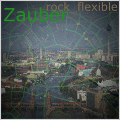 Zauber - Rock Flexible