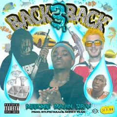 Sir V ft. Majin Bam and Meechie Stacks - BACK3BACK (prod. by Stupid Krack Money Team)