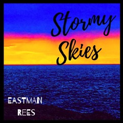Stormy Skies - (Eastman Rees)