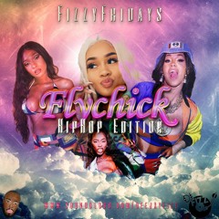 #FlyChick - Female Takeover - Hip Hop, Rap and RnB Fizz Style - Mixed by @DjFizzUK