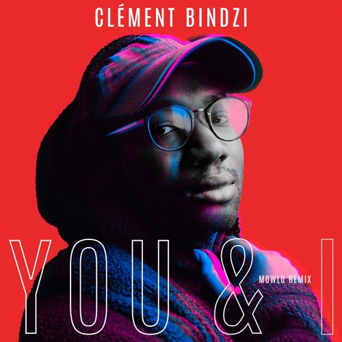 You & I - (Mowlo Remix)