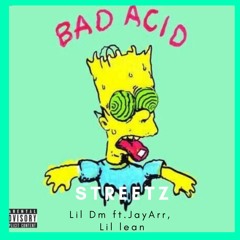 Streetz ft. JayArr, Lil lean