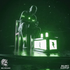 Balantz - Wushu [Sleepy EP]