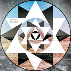 KLD288 : Osmyo - Kaduna (Alex Raider, Mat.Theo Remix)