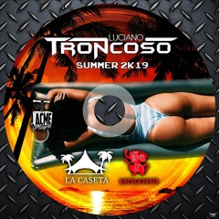 Dj set Summer 2019 - Luciano Troncoso.mp3