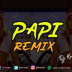 PAPI REMIX ✘ AGUS PADILLA FT PAPICHAMP ✘ DJ KROWA [BOLICHERO MIX] 🔥