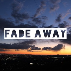 Fade Away (feat. NMBRND) prod. by Colin Trenton