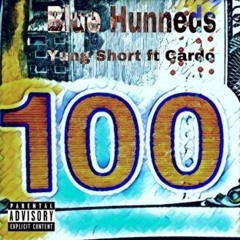 (Blue Hunneds) Yung Short ft Cardoent