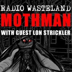 Mothman Dynasty: Chicago's Winged Humanoids w/ Lon Strickler
