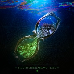 Brightside x Akamu - Late