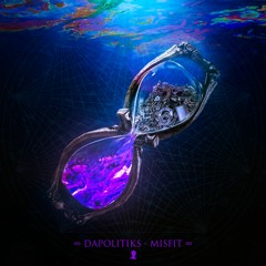 Dapolitiks - Misfit