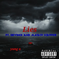 Lies (feat. Devincii, Marco Scrooge)