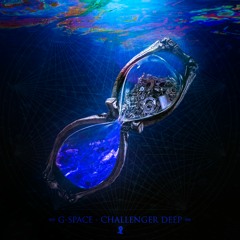G-Space - Challenger Deep
