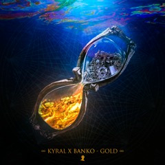 Kyral X Banko - Gold