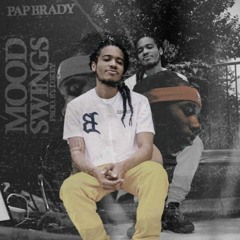Pap Brady - Mood Swings(Prod.By D3key)