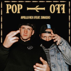Pop It Off (feat. SINASIX)