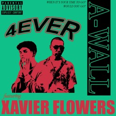 4ever (feat. Xavier Flowers)