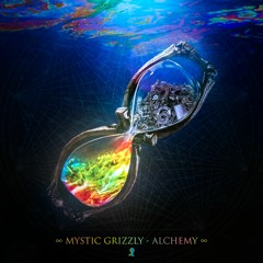 Mystic Grizzly - Alchemy