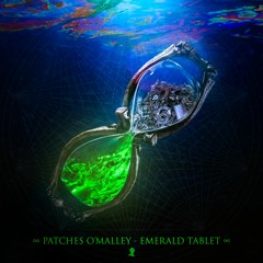 Patches O'Malley - Emerald Tablet
