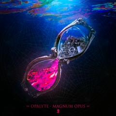 Opalyte - Magnum Opus