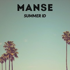 Manse - Summer ID (Radio Mix)