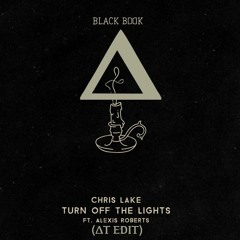 Chris Lake - Turn Off The Lights (delta_t Mash Edit) [Free DL]