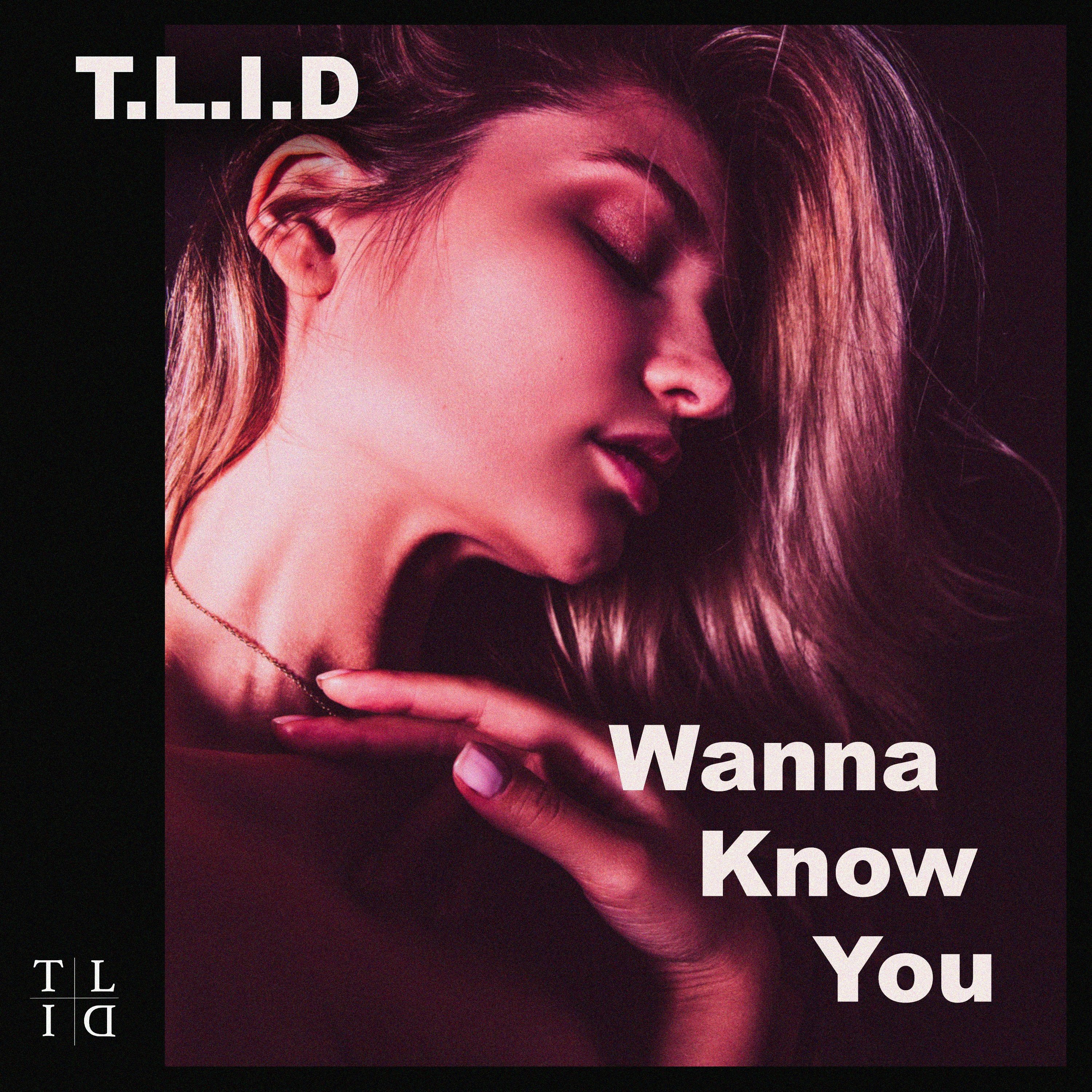 T.L.I.D - Wanna Know You episode artwork