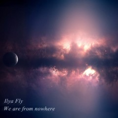 We are from nowhere (Original mix)[Cut]