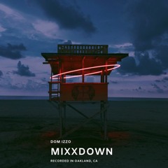 MIXXDOWN 2.21.19