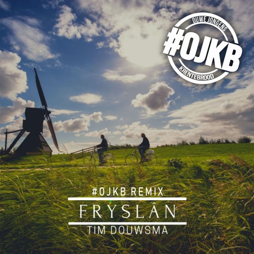 Tim Douwsma - Fryslan (OJKB Remix)