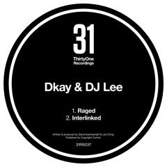 Dkay & DJ Lee - Raged