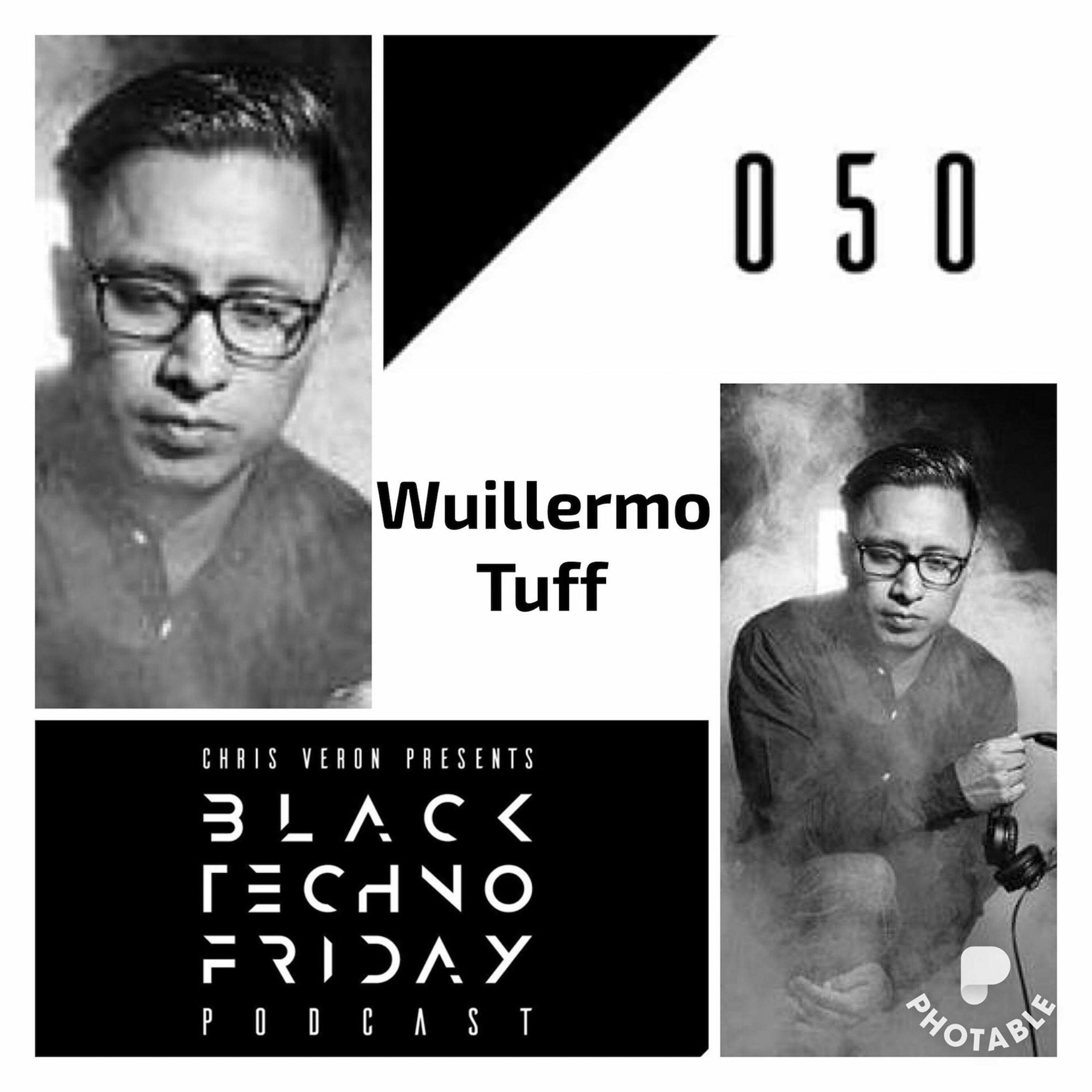 Black TECHNO Friday Podcast #050 by Wuillermo Tuff (Respekt/Funk'n Deep) episode artwork