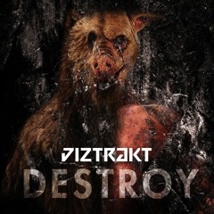 DIZTRAKT - DESTROY
