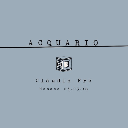 Claudio PRC @ Acquario - 03/03/18