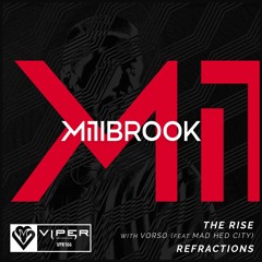 Millbrook with Vorso - The Rise feat. Mad Hed City