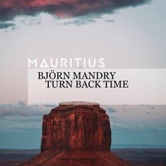 Turn Back Time_Original Mix // RELEASE DATE: 01.04.2019 // Mauritius music
