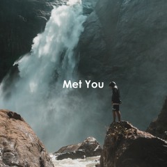 Met You ft Sergi Yaro