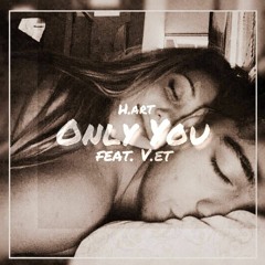 Only You (Feat. V.et)
