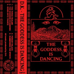 D.K. – Going Into Trance [Good Morning Tapes]
