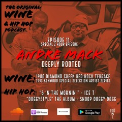 Episode 11: Deeply Rooted Featuring Andre Mack