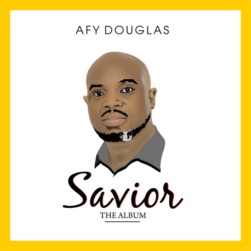 Afy Douglas - Savior [@afydouglas]