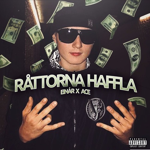 Einár x Ace - Råttorna Haffla @vktrptn