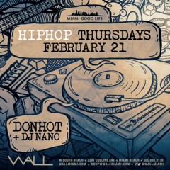 DJ DON HOT LIVE @ WALL THURSDAYS (FEB)