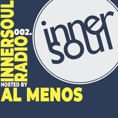 InnerSoul Radio Episode 002 with Al Menos