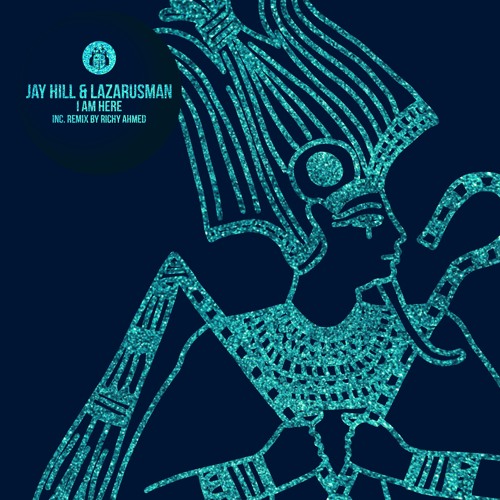 Jay Hill & Lazarusman - I Am Here